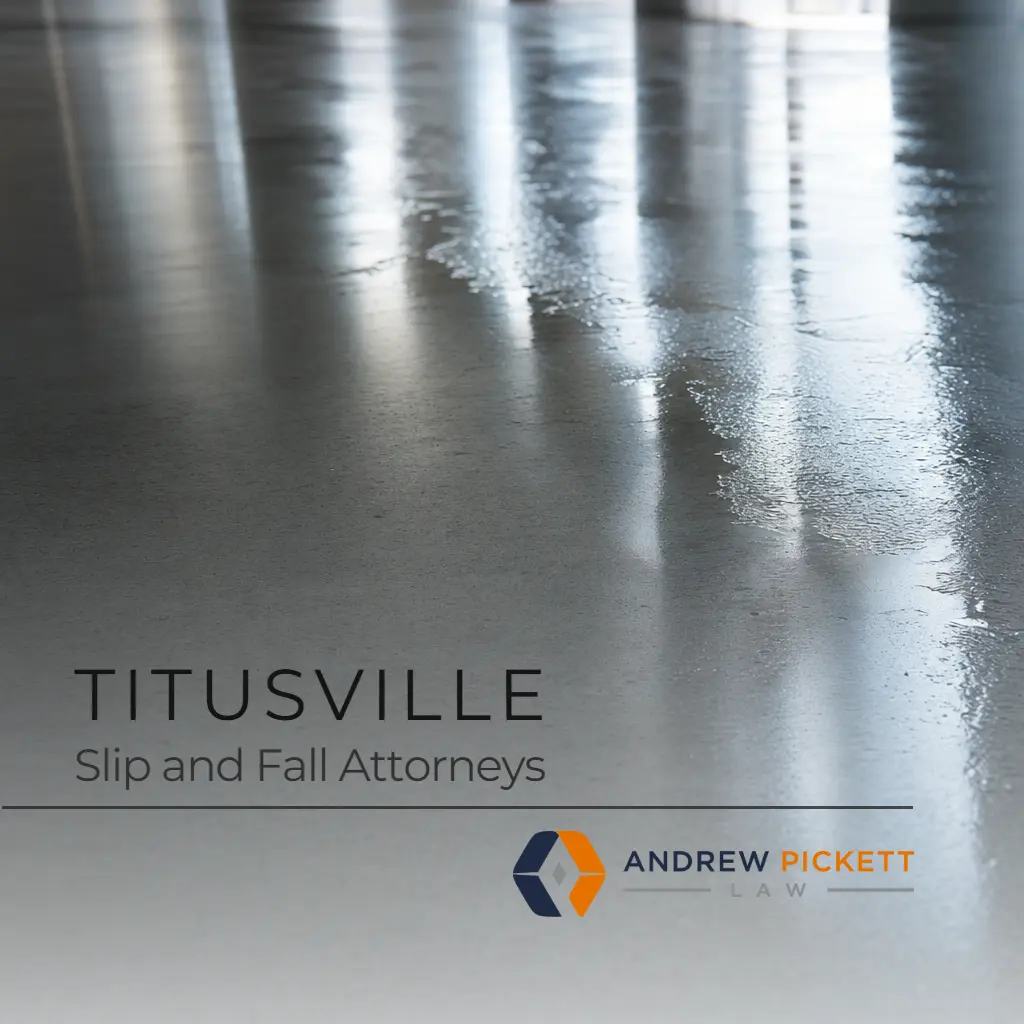 Titusville Slip and Fall Lawyers - Andrew Pickett Law